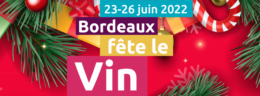 Bordeaux fête le vin 2022